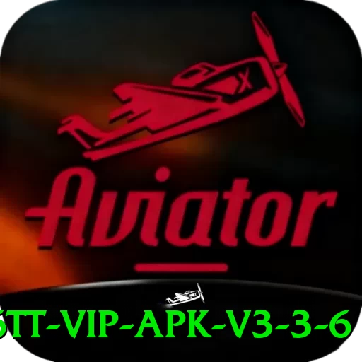 6tt VIP APK v3.3.6 - pk